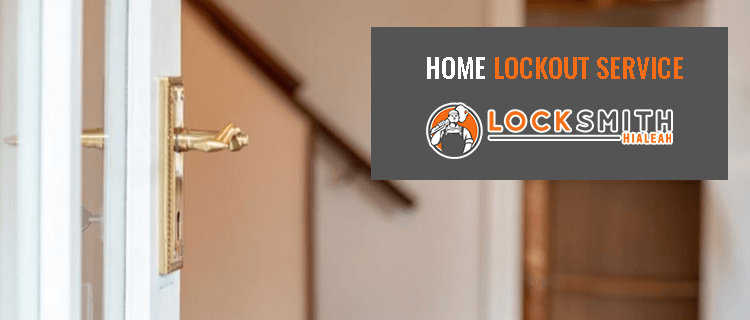 Home Lockout Hialeah FL